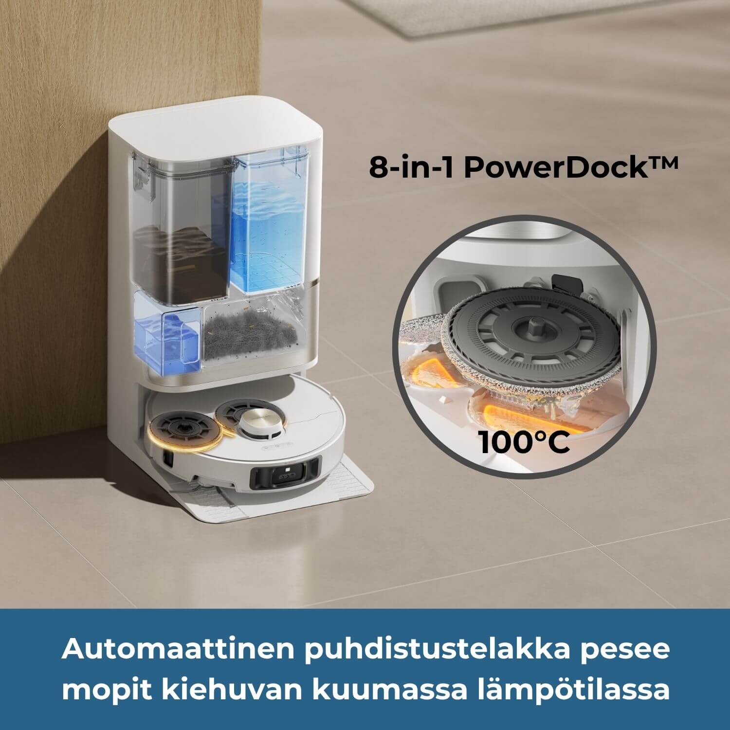 Dreame L50s Pro Ultra robotti-imurin The 8-in-1 PowerDock automaattinen puhdistustelakka täyttää veden ja pesuaineen robottiin, tyhjentää pölysäiliön ja likaveden telakkaan, pesee mopit kiehuvan kuumassa, jopa 100-asteisessa lämpötilassa ja kuivaa ne kuumalla ilmapuhalluksella.