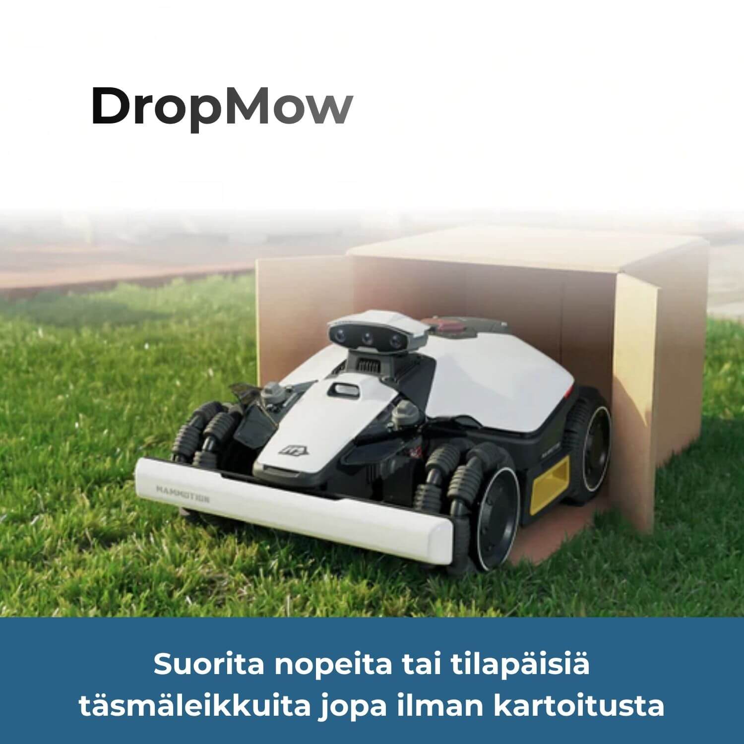 MAMMOTION LUBA mini 2 AWD 1000 rajalangattomalla robottiruohonleikkurilla voi suorittaa nopeita ja tilapäisiä täsmäleikkuita jopa ilman kartoitusta (DropMow-ominaisuus).