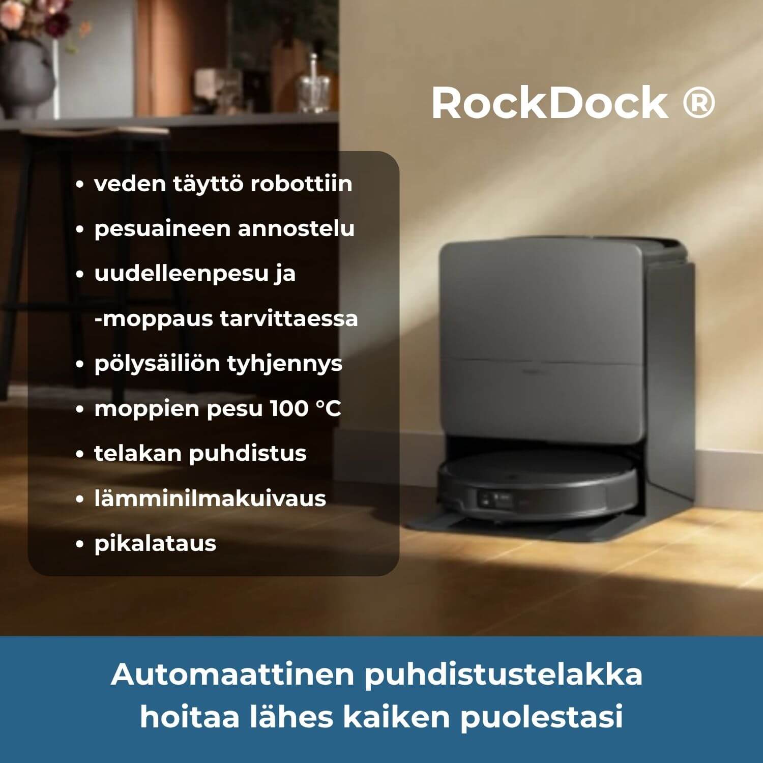 Roborock Saros 20 robotti-imurin automaattnen RockDock-puhdistustelakka hoitaa lähes kaiken puolestasi: se täyttää veden robottiin, annostelee pesuaineen, pesee mopit 100 asteen lämpötilassa, uudelleenpesee mopit tarvittaessa, tyhjentää pölysäiliön, puhdistaa ja lämminkuivaa telakan ja siinä on pikalataus.