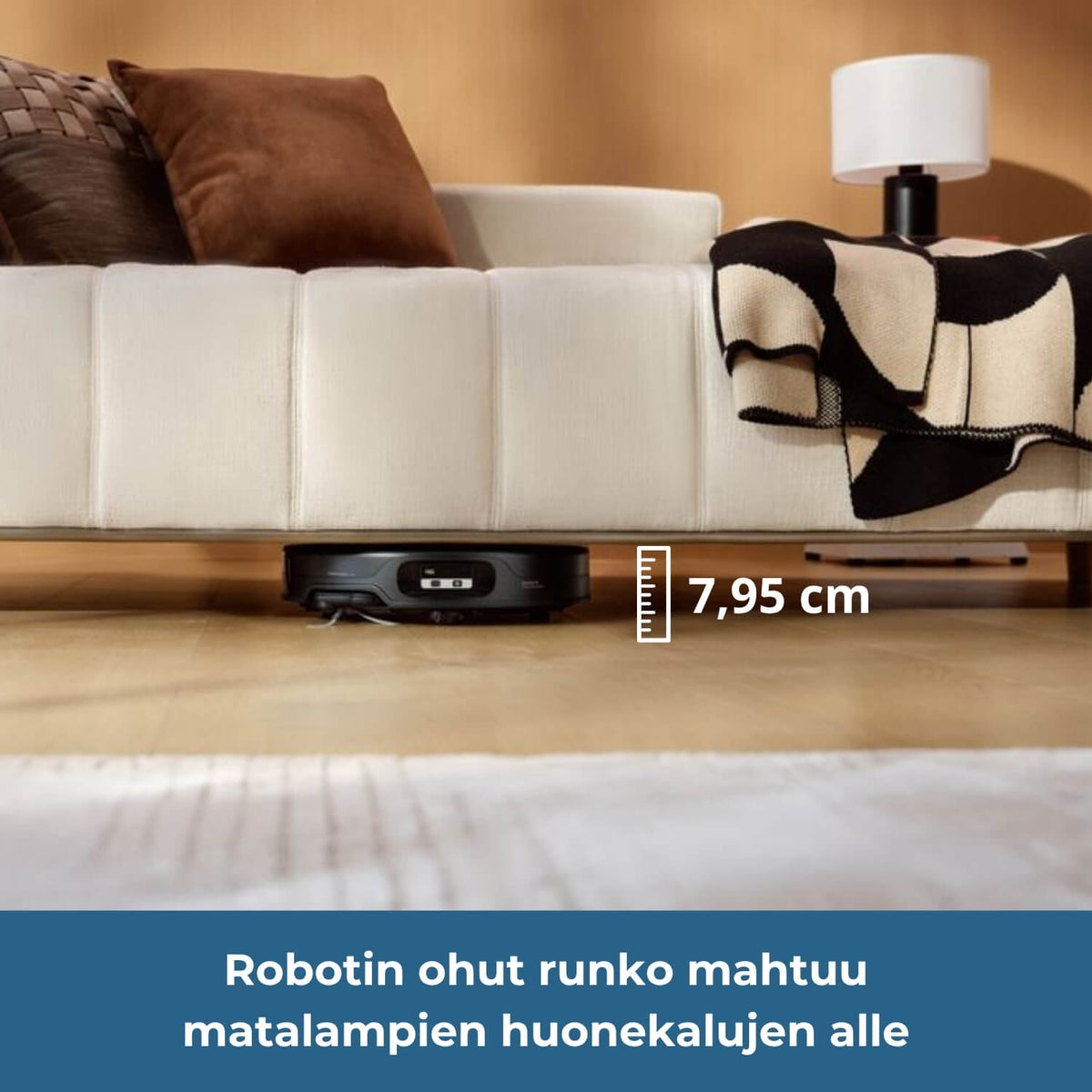 Roborock Saros 20 Neo robotti-imuri on vain 7,95 cm korkea, joten ohut runko mahtuu siivoamaan matalienkin kalusteiden alta.