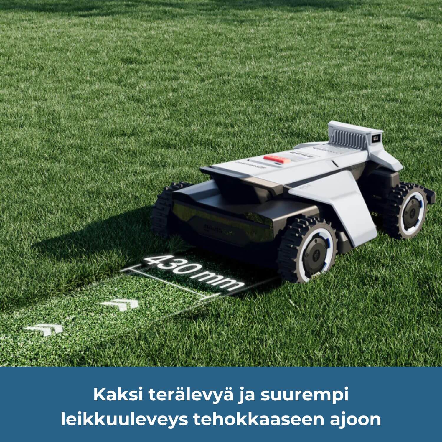 Segway Navimow X4 robottiruohonleikkurissa on 430mm leveä leikkuuleveys, sillä sen pohjassa on kaksi vierekkäistä terälevyä. Leveämpi leikkuuleveys mahdollistaa suurempienkin pihojen tehokkaan nurmenajon.