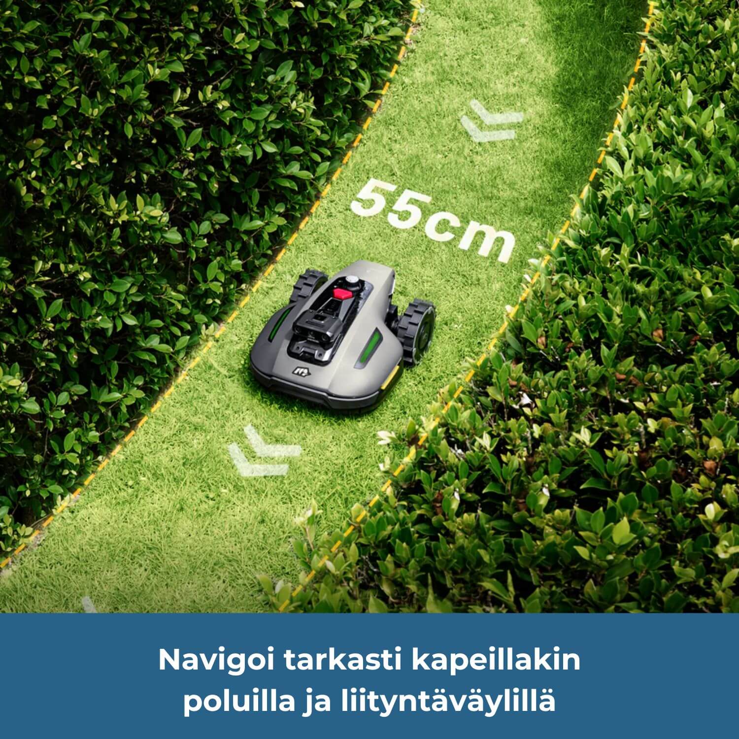 mammotion-yuka-mini-2-rtk-vision-rajalangaton-robottiruohonleikkuri navigoi tarkasti kapeillakin, vähintään 55cm levyisillä, poluilla ja liityntäväylillä.