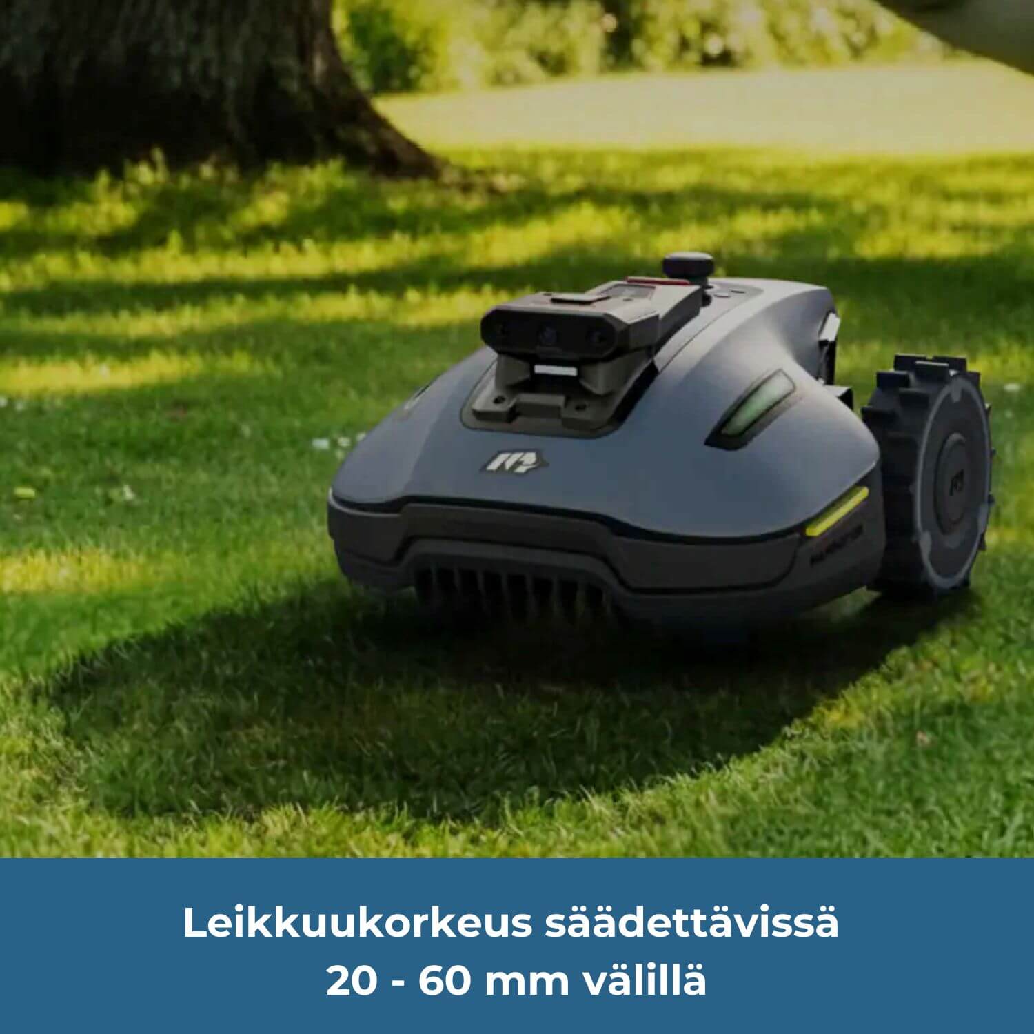 mammotion-yuka-mini-2-rtk-vision-rajalagaton-robottiruohonleikkurin leikkuukorkeus voidaan säätää 20 - 60 mm väliltä.